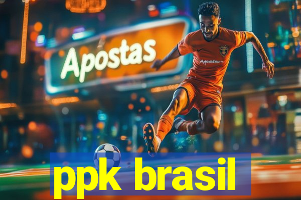 ppk brasil